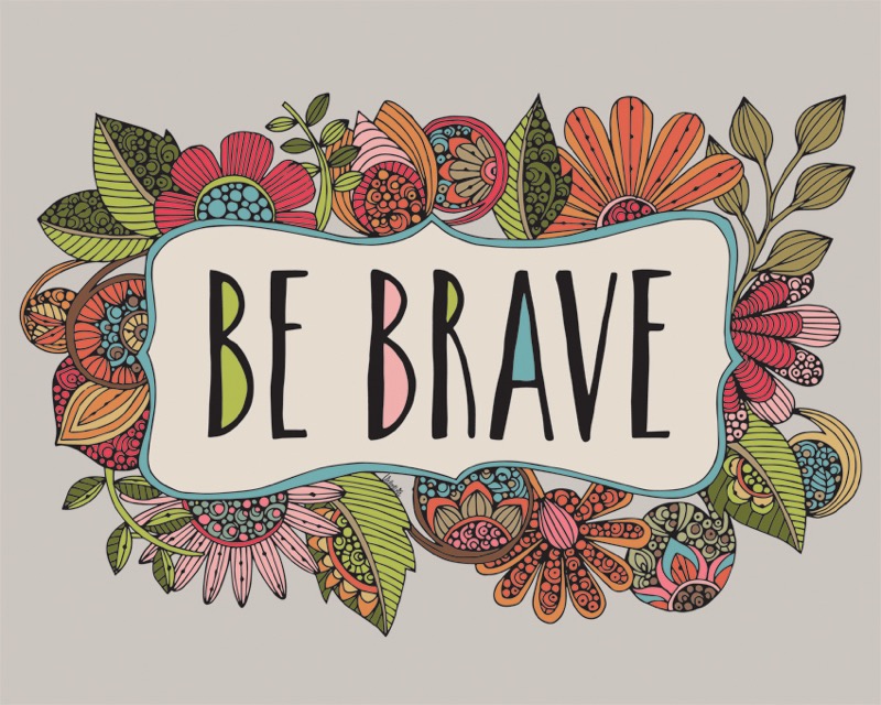 Be Brave 2