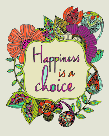 Happiness is a Choice