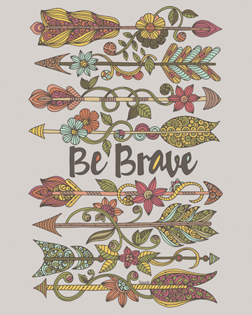 Be Brave