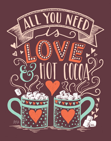 All You Need Is Love And Hot Cocoa