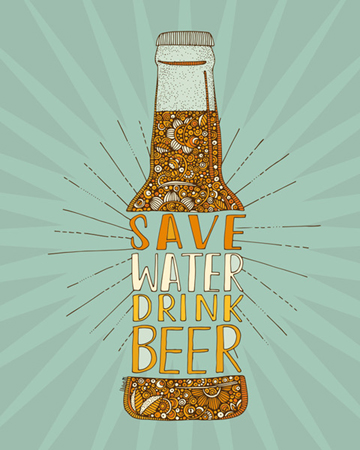 Save Watter Drink Beer