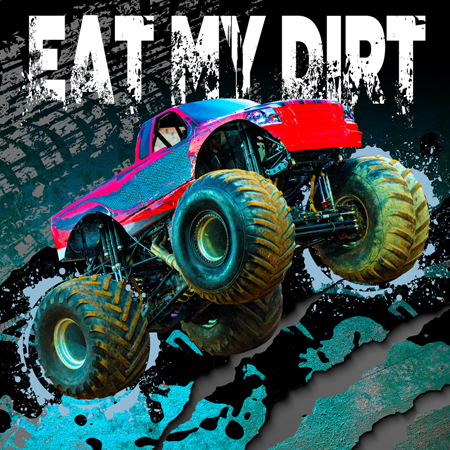 Eat My Dirt