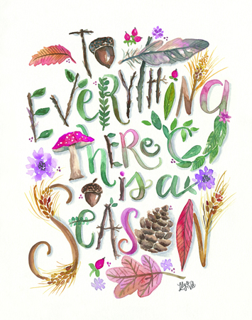 To Everything There Is A Season