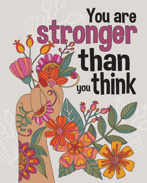 You Are Stronger Than You Think